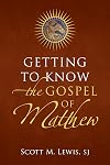 Getting to Know the Gospel of Matthew
