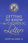 Getting to Know The Catholic Letters