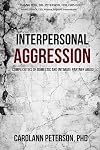 Interpersonal Aggression: Complexities of Domestic and Intimate Partner Abuse
