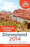 The Unofficial Guide to Disneyland 2014