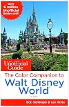 The Unofficial Guide: The Color Companion to Walt Disney World