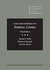 Cases and Materials on Federal Courts (American Casebook Series)