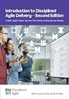 Introduction to Disciplined Agile Delivery: A Small Agile Team's Journey from Scrum to Continuous Delivery