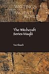 The Witchcraft Series Maqlû (Writings from the Ancient World)