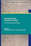 Farewell to the Priestly Writing? The Current State of the Debate (Ancient Israel and Its Literature) (Ancient Israel and Its Literature, 38)