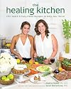 The Healing Kitchen: 175 Quick & Easy Paleo Recipes to Help You Thrive