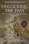 Unlocking the Past: How Archaeologists Are Rewriting Human History with Ancient DNA