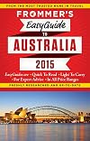 Frommer's EasyGuide to Australia 2015 (Easy Guides)