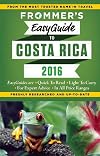 Frommer's EasyGuide to Costa Rica 2016 (Easy Guides)