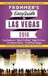 Frommer's EasyGuide to Las Vegas 2016 (Easy Guides)