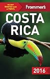 Frommer's Costa Rica 2016 (Color Complete Guide)