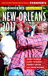 Frommer's EasyGuide to New Orleans 2017 (Easy Guides)