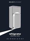 Refrigerator (Object Lessons)