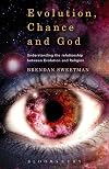 Evolution, Chance, and God: Understanding the Relationship between Evolution and Religion