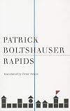 Rapids (Liechtensteinian Literature Series)