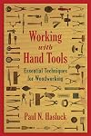 Working with Hand Tools: Essential Techniques for Woodworking