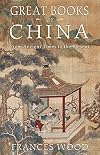 Great Books of China: From Ancient Times to the Present