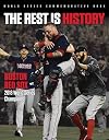 The Rest is History: Boston Red Sox: 2018 World Series Champions