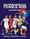 FIFA Women's World Cup France 2019: The Official Book