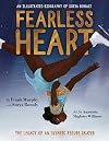 Fearless Heart: An Illustrated Biography of Surya Bonaly