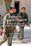 Battle for the Mountain of the Kurds: Self-Determination and Ethnic Cleansing in Rojava (Kairos)