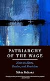 Patriarchy of the Wage: Notes on Marx, Gender, and Feminism