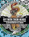 Off with Their Heads: An Antifascist Coloring Book for Adults of All Ages