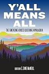 Y'all Means All: The Emerging Voices Queering Appalachia