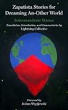Zapatista Stories for Dreaming An Other World (Kairos)