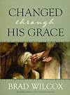 Changed Through His Grace