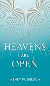 The Heavens are Open
