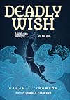 Deadly Wish: A Ninja's Journey