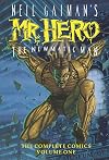 Neil Gaiman's Mr. Hero Complete Comics Vol. 1: The Newmatic Man