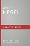 G. W. F. Hegel (Great Thinkers)