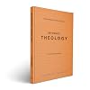 Reformed Theology (Blessings of the Faith)