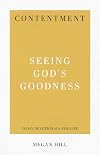 Contentment: Seeing God's Goodness