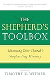 The Shepherd's Toolbox: Advancing Your Church's Shepherding Ministry
