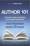 Author 101: The Insider's Guide to Publishing From Proposal to Bestseller
