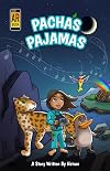 Pacha's Pajamas: A Story Written by Nature (Morgan James Kids)