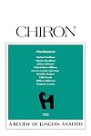 Abandonment: A Review of Jungian Analysis (Chiron Clinical Series)