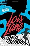 Lois Lane: Double Down