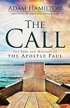 The Call: The Life and Message of the Apostle Paul