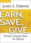 Earn. Save. Give. Leader Guide: Wesley's Simple Rules for Money
