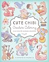 Cute Chibi Creature Coloring: Color over 60 Adorable Creatures
