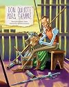 Don Quijote para siempre / Don Quixote Forever (Spanish Edition)