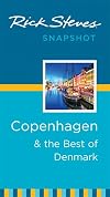 Rick Steves' Snapshot Copenhagen & the Best of Denmark