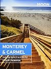 Moon Handbooks Monterey & Carmel