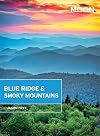 Moon Blue Ridge & Smoky Mountains (Moon Handbooks)