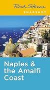 Rick Steves' Snapshot Naples & the Amalfi Coast