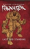 Ragnarök, Volume 1: Last God Standing